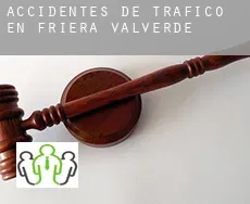 Accidentes de tráfico en  Friera de Valverde