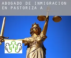 Abogado de inmigración en Pastoriza (A)