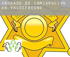 Abogado de inmigración en Valdefresno